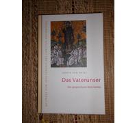 Judith von Hall Das Vaterunser: Das gesprochene Wort Gottes ( (Copertina rigida)