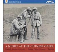 Judith Weir A Night At The Chinese Opera Album