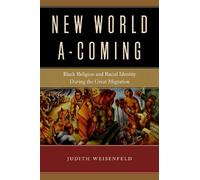 Judith Weisenfeld New World a-Coming (Copertina rigida)