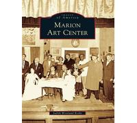Judith Westlund Rosbe Marion Art Center (Tascabile) Images of America