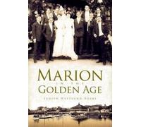 Judith Westlund Rosbe Marion in the Golden Age (Tascabile)