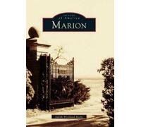 Judith Westlund Rosbe Marion (Tascabile) Images of America