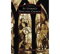 Judith Westlund Rosbe St. Gabriel's Episcopal Church (Tascabile)