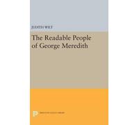 Judith Wilt The Readable People of George Meredith (Copertina rigida)