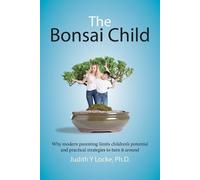 Judith Y Locke The Bonsai Child (Tascabile)