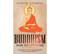 Judith Yandell Buddhism for Beginners (Tascabile)