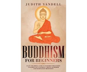 Judith Yandell Buddhism for Beginners (Tascabile)