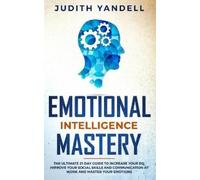 Judith Yandell Emotional Intelligence Mastery (Tascabile)
