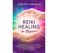 Judith Yandell Reiki Healing for Beginners (Tascabile)