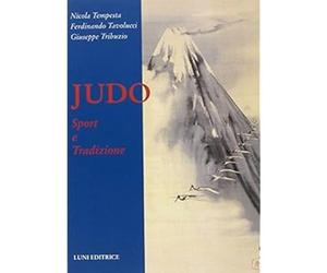 Judo. Sport e tradizione [Paperback] [Dec 16, 2015] Tempesta, N.; Tavolucci, F.
