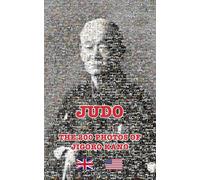 JUDO - THE 200 PHOTOS OF JIGORO KANO (English) - James-CCD