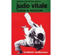Judo vitale. Vol. 1: Tecniche di proiezione