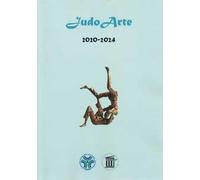 JudoArte 2020-2024. Ediz. a colori