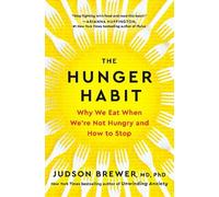 Judson Brewer The Hunger Habit (Copertina rigida)