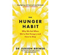 Judson Brewer The Hunger Habit (Tascabile)