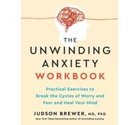 Judson Brewer The Unwinding Anxiety Workbook (Tascabile)