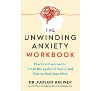 Judson Brewer The Unwinding Anxiety Workbook (Tascabile)