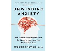 Judson Brewer Unwinding Anxiety (Tascabile)