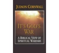 Judson Cornwall It's God's War (Tascabile)