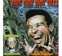JUDSON FOUNTAIN Dark Dark Dark Tales and Other Dark Tales (CD)