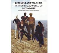 Judth Molka-Dani Learning & Teaching in the Virtual World of Second (Tascabile)