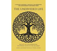 Judy A. Alston The Undivided Life (Tascabile)