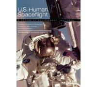 Judy A. Rumerman NASA History Division U.S. Human Spaceflight (Copertina rigida)