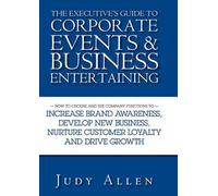 Judy Allen The Executive's Guide to Corporate Events and Busi (Copertina rigida)