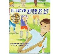 Judy Ann Lowe Ayuna Collins David Edward Martin El nuevo amigo de MJ (Tascabile)