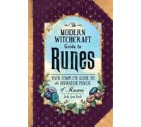 Judy Ann Nock The Modern Witchcraft Guide to Runes (Copertina rigida)