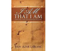 Judy Azar LeBlanc I Am That I Am (Tascabile)
