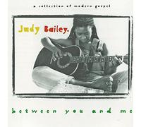 Judy Bailey – Between You and Me – CD