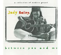 Judy Bailey – Between You and Me – CD