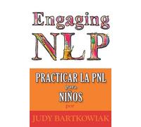 Judy Bartkowiak PNL para Ninos (Tascabile)