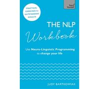 Judy Bartkowiak The NLP Workbook (Tascabile)