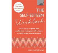 Judy Bartkowiak The Self-Esteem Workbook (Tascabile)