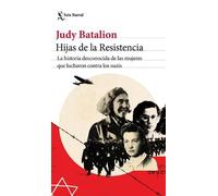 Judy Batalion Hijas de la Resistencia (Tascabile)