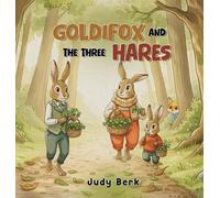 Judy Berk Goldifox and the Three Hares (Copertina rigida)