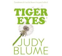 Judy Blume Tiger Eyes (Tascabile)