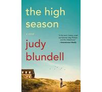 Judy Blundell The High Season (Tascabile)