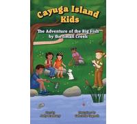 Judy Bradbury The Adventure of the Big Fish by the Small Cree (Copertina rigida)
