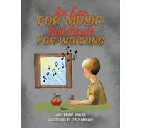 Judy Bright-English An Ear for Music, And Hands for Working (Tascabile)