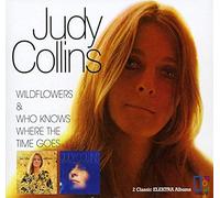 Judy Collins - Wildflowers, Who Knows Where
