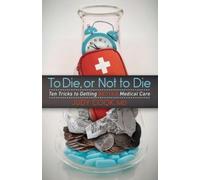 Judy Cook To Die or Not to Die (Tascabile)