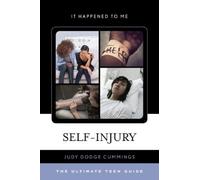Judy Dodge Cummings Self-Injury (Copertina rigida) It Happened to Me
