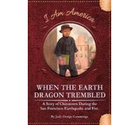 Judy Dodge Cummings When the Earth Dragon Trembled (Tascabile)