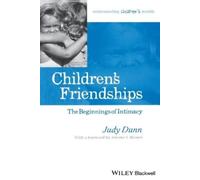 Judy Dunn Children's Friendships (Tascabile) Understanding Children's Worlds