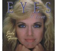 Judy Fields Eyes of Love (CD)