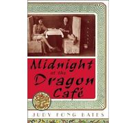 Judy Fong Bates Midnight at the Dragon Cafe (Tascabile)