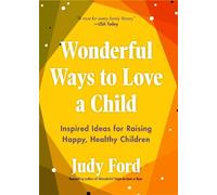 Judy Ford Wonderful Ways to Love a Child (Tascabile)
